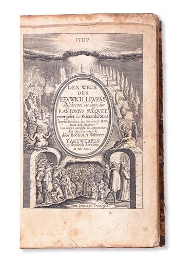 SUCQUET, ANTOINE, S. J. Den Wech des Eeuwich Levens.  1622